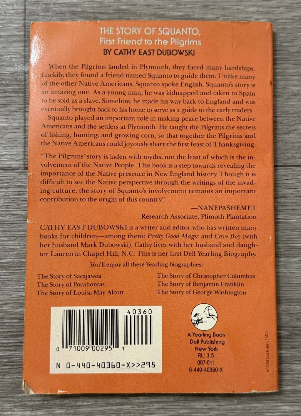 The Story of Squanto (Yearling Biographies) - Dubowski, Cathy East - Good
