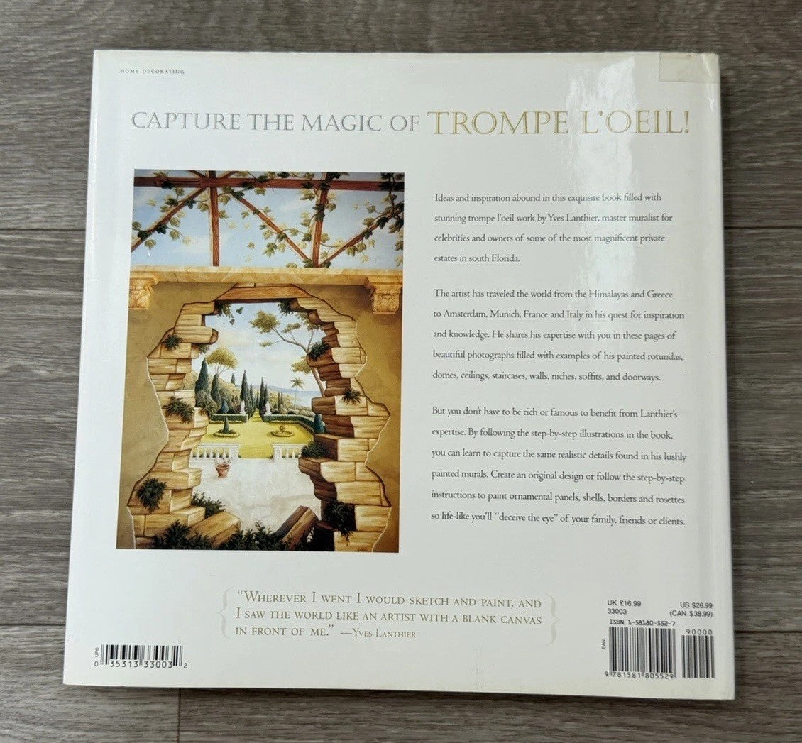 The Art Of Trompe L’oeil Murals By Yves Lanthier First Edition