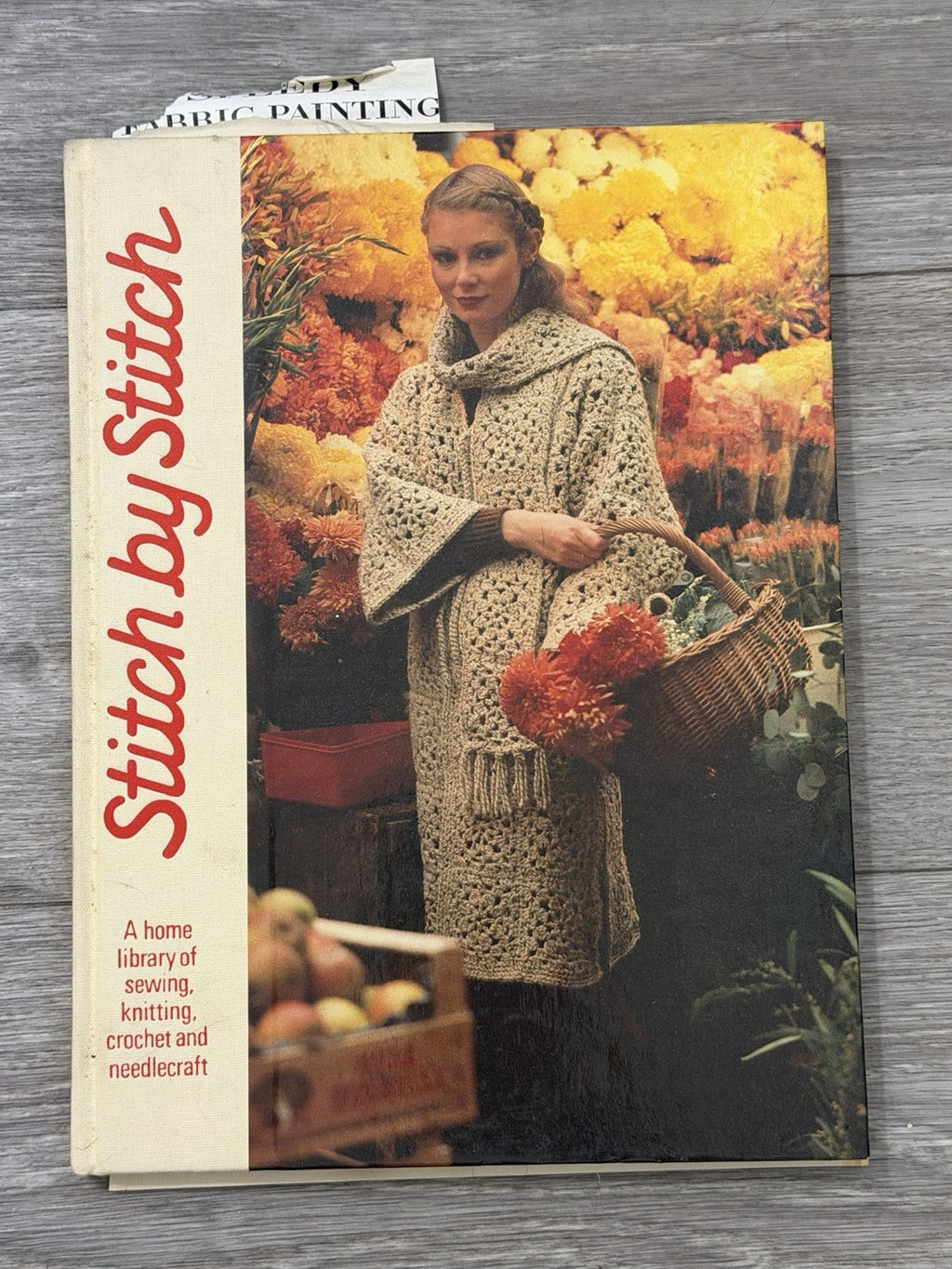 Stitch by Stitch Volume 16 Home Sewing Crochet Knitting Needlecraft Book