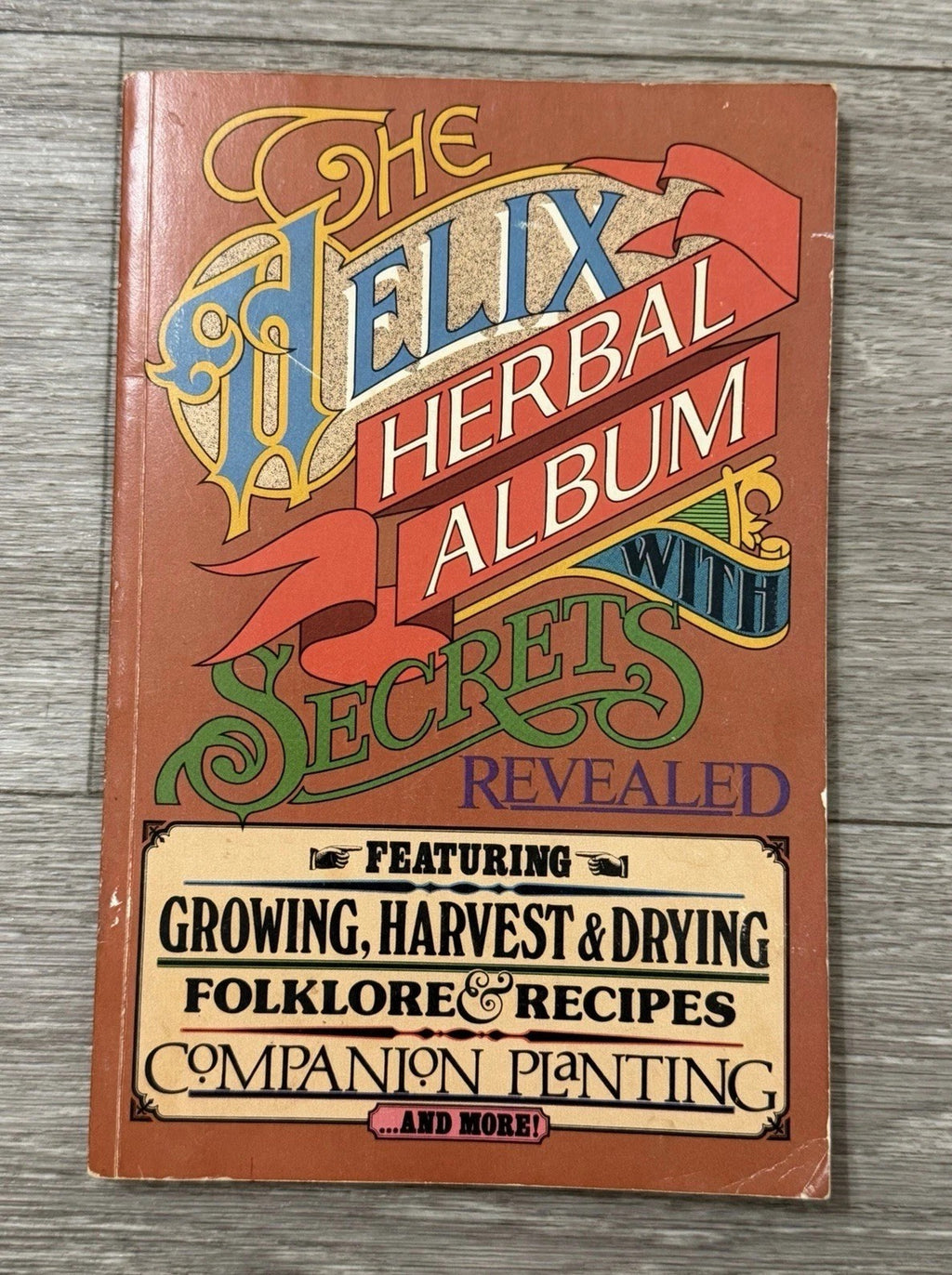 VTG The Helix Herbal Album Secrets Revealed (1978 PB) Gardening/Recipes/Prepping