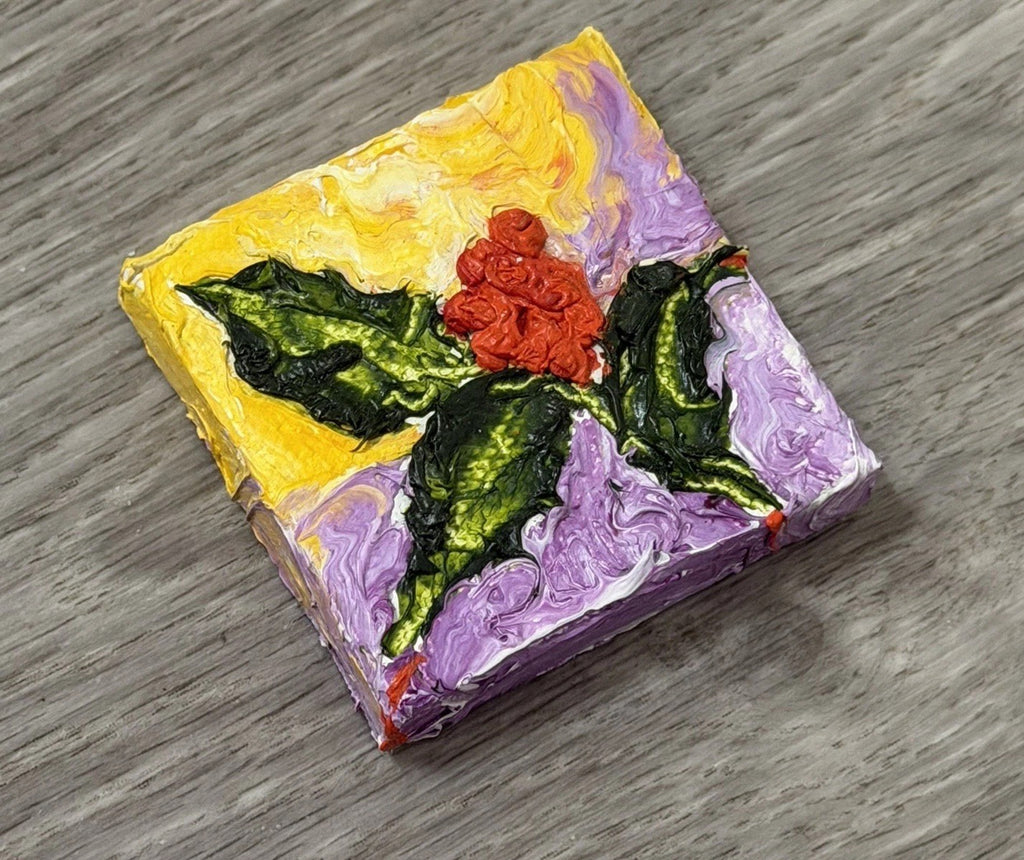 ‘Holly’ Christmas Mini Oil Painting  Magnet Original By Paris Wyatt Llanso 2x2”