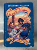 MUTINY ON THE H.M.S. BOUNTY BY WILLIAM BLIGH 1995 RETOLD BY KENTON K SMITH JE01