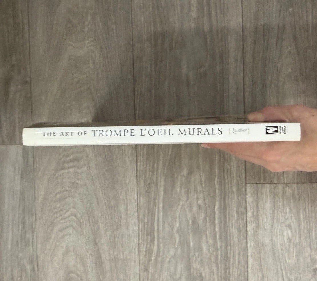 The Art Of Trompe L’oeil Murals By Yves Lanthier First Edition