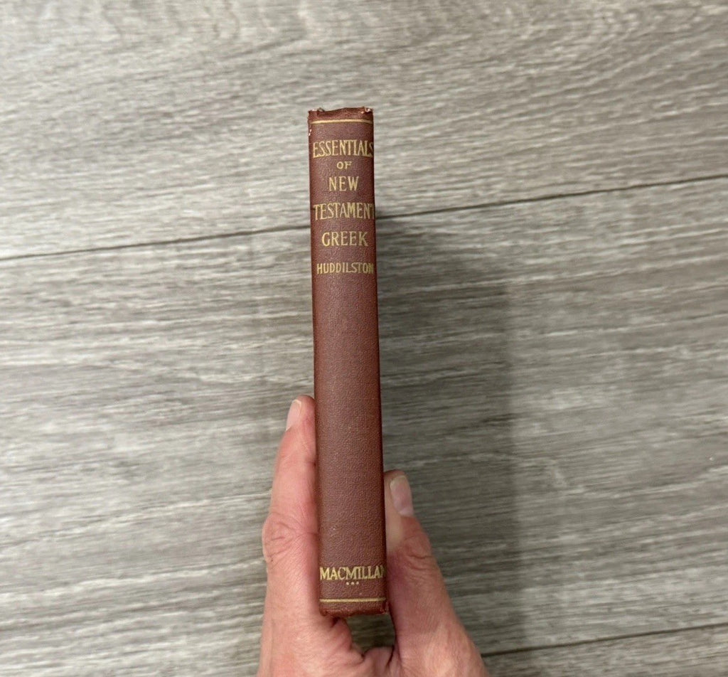 Essentials of New Testament Greek 1943 Reissue John Homer Huddilston BIBLE STUDY