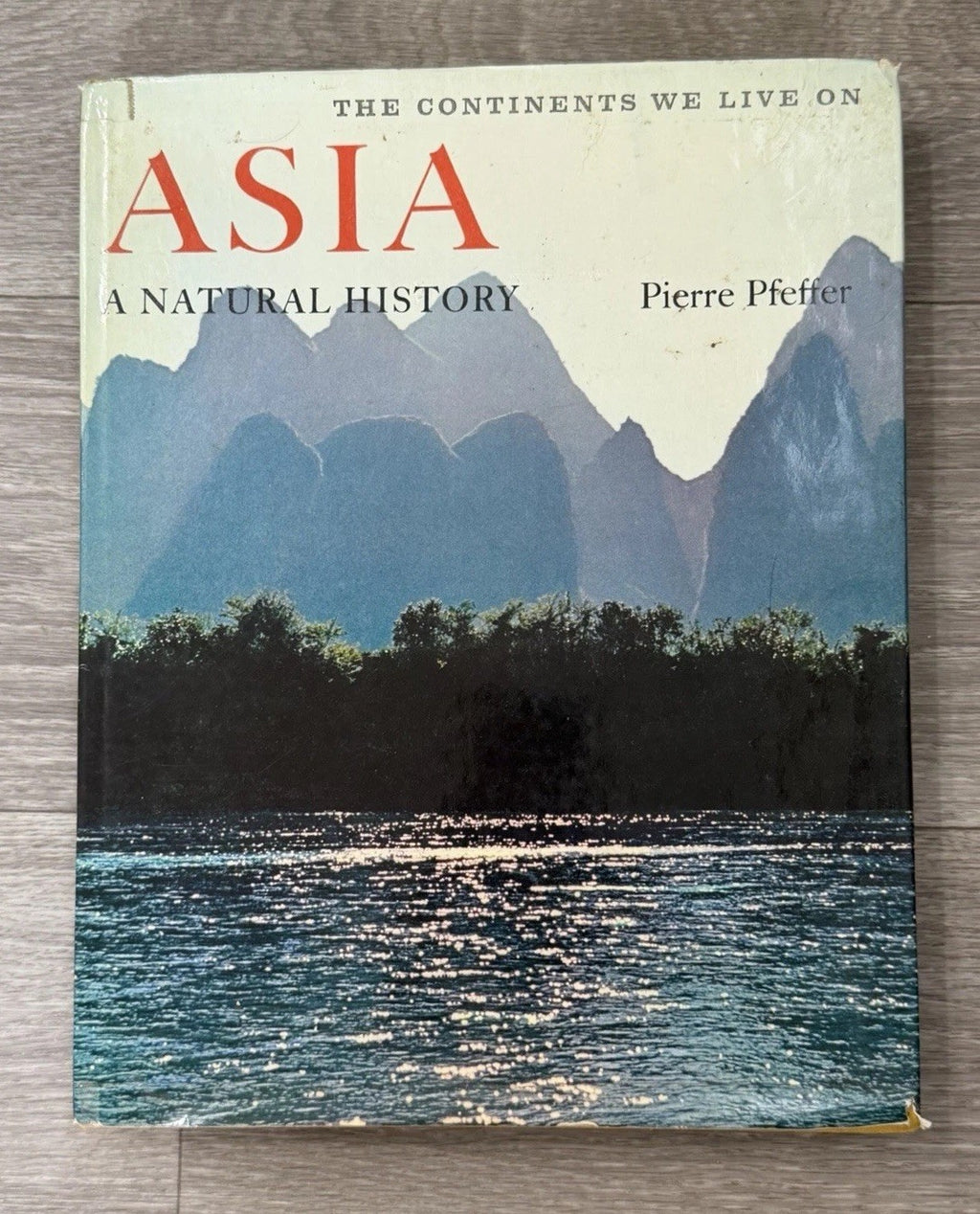 Asia: A Natural History by Pierre Pfeffer
