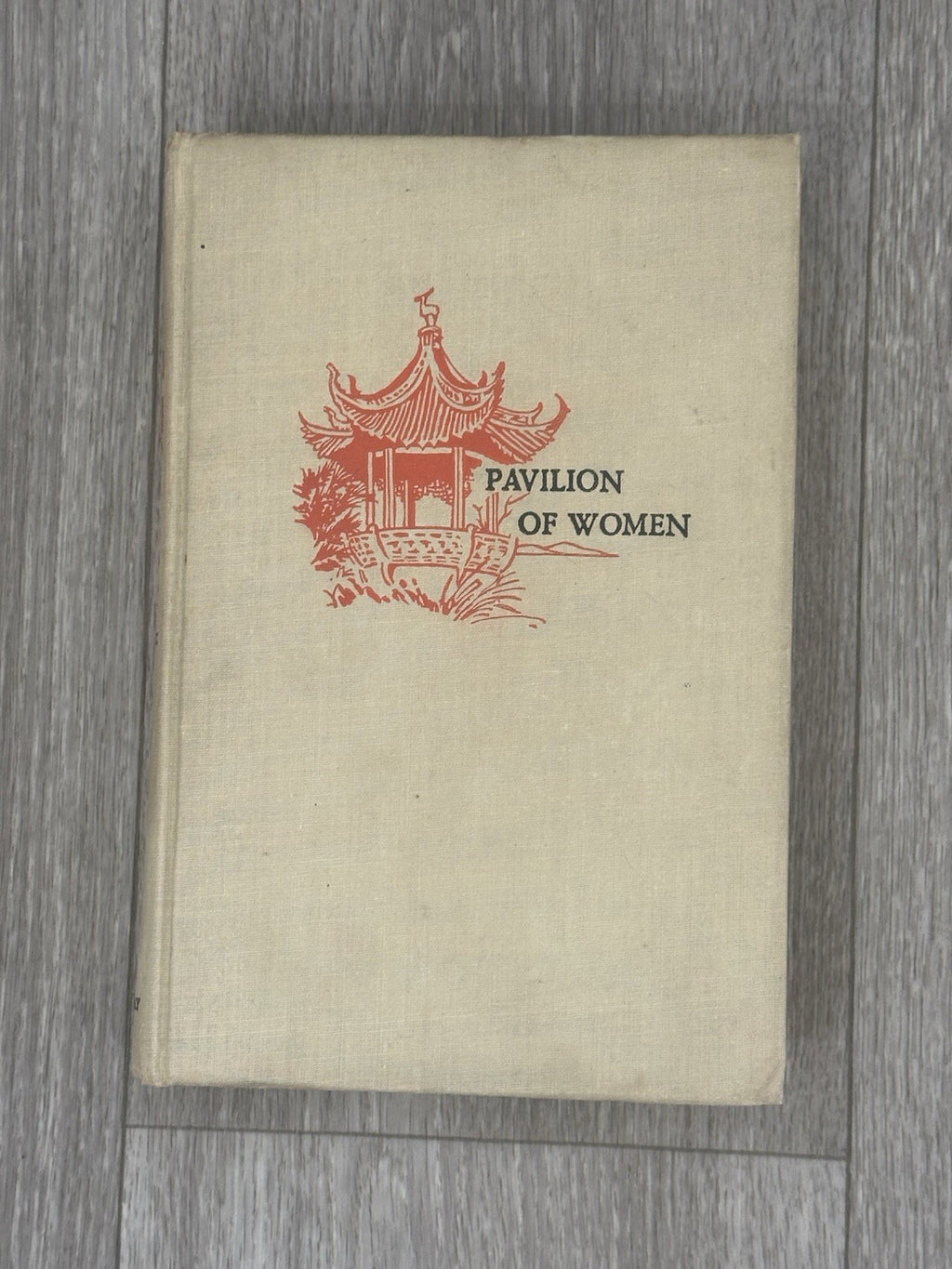 Pavilion of Women By Pearl S Buck First Edition (1946, HC)