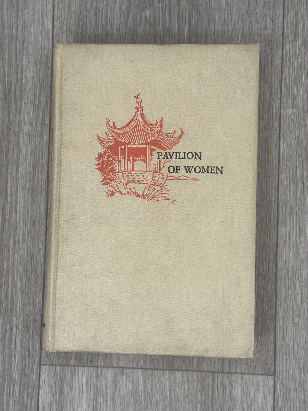 Pavilion of Women By Pearl S Buck First Edition (1946, HC)