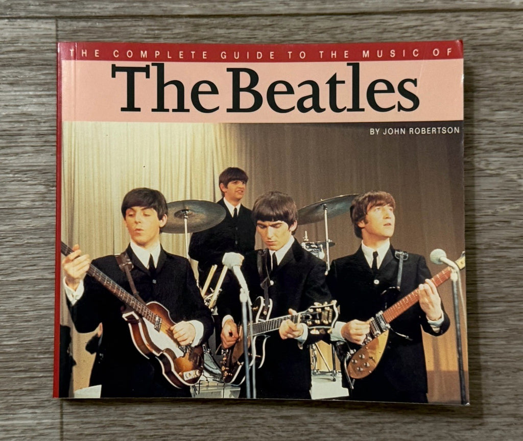 Complete Guide to Music of the BEATLES JOHN LENNON PAUL MCCARTNEY CLASSIC ROCK