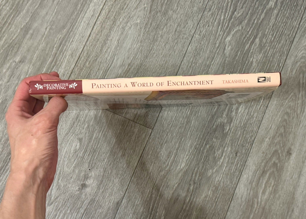 Painting a World of Enchantment Hardcover Instructional Book by Bobbie Takashima
