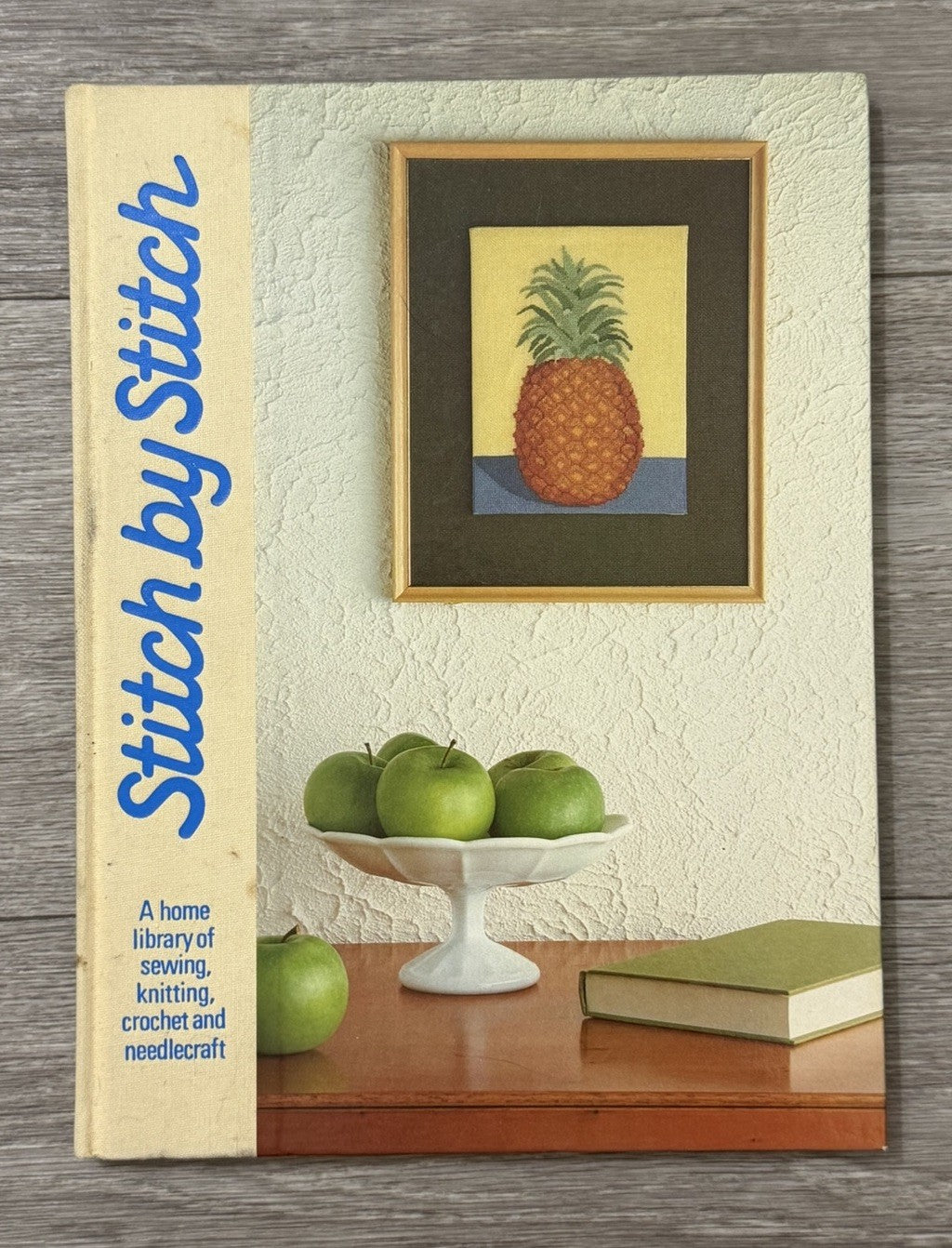  VTG  Vol. 15 Stitch By Stitch Hardbound Book Sewing, Knitting ETC Totstar Books