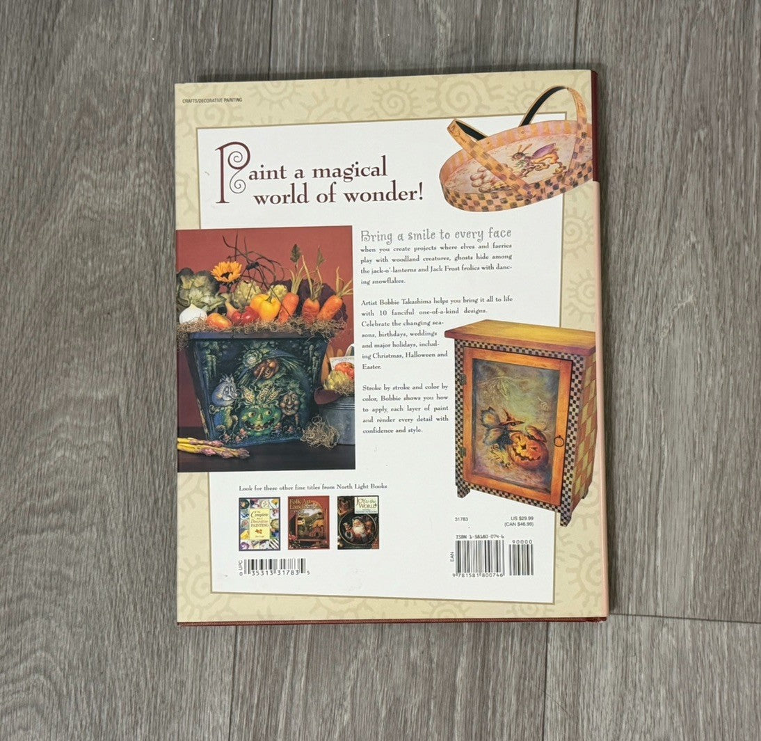 Painting a World of Enchantment Hardcover Instructional Book by Bobbie Takashima