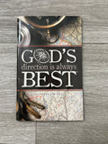 God’s Direction Is Always Best: Devotions for Men Christianity Meditation Book