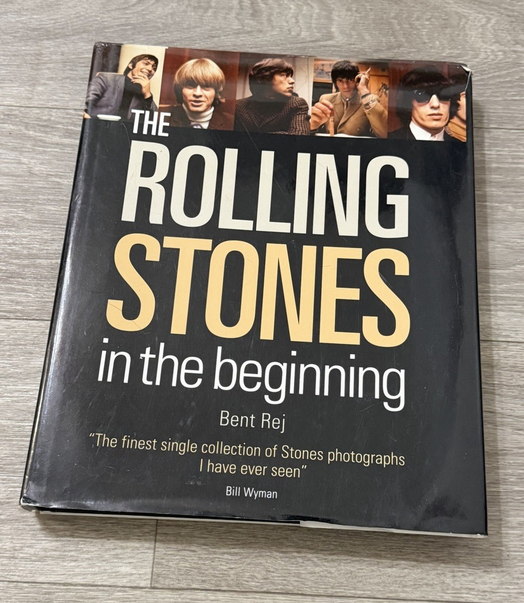 The Rolling Stones In The Beginning Bent Rej Hardback Book