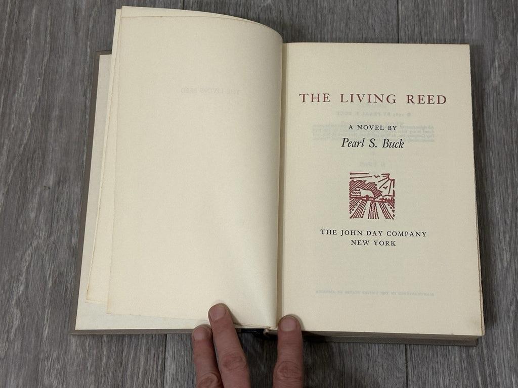 The Living Reed  by Pearl Buck, Hardcover, John Day publisher, 1963  