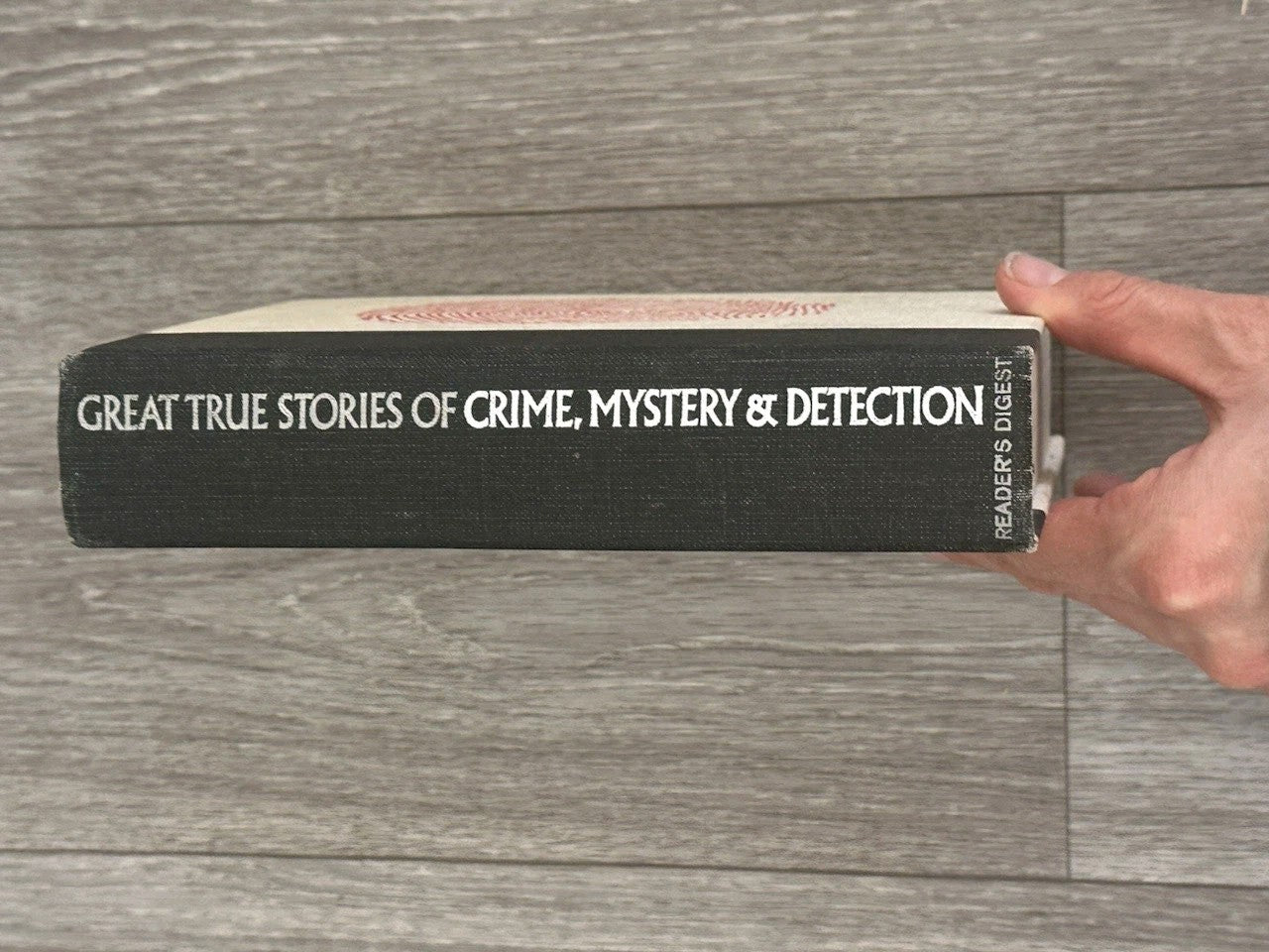 Great True Stories of Crime Mystery & Detection From The Reader's Digest 1965 HC