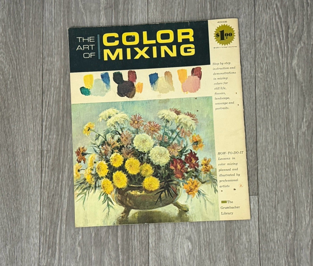 The Art of Color Mixing From The Grumbacher Library "How To Do It" Vintage 1510B