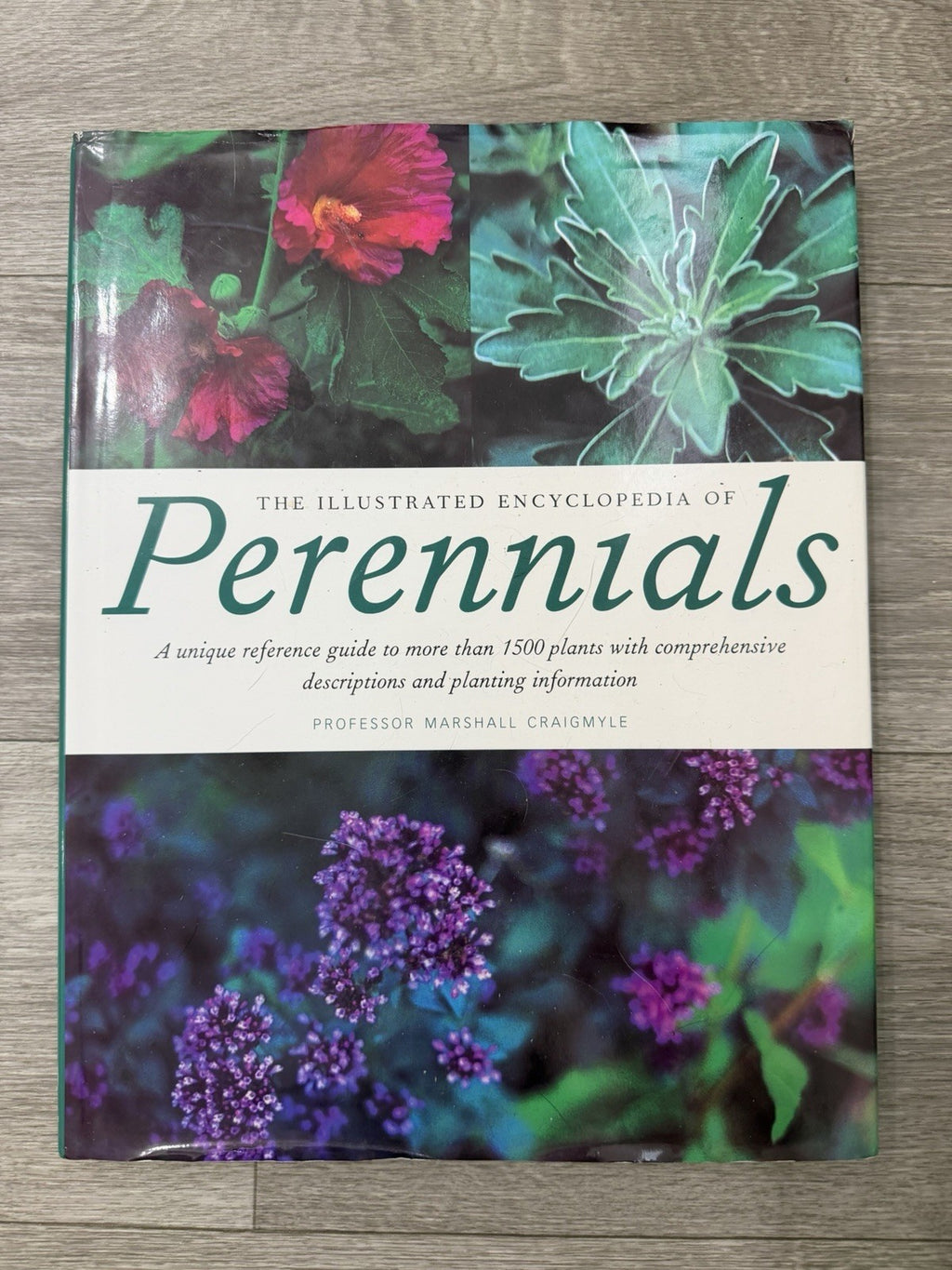 The Illustrated Encyclopedia of Perennials, By Marshall Craigmyle, HB 