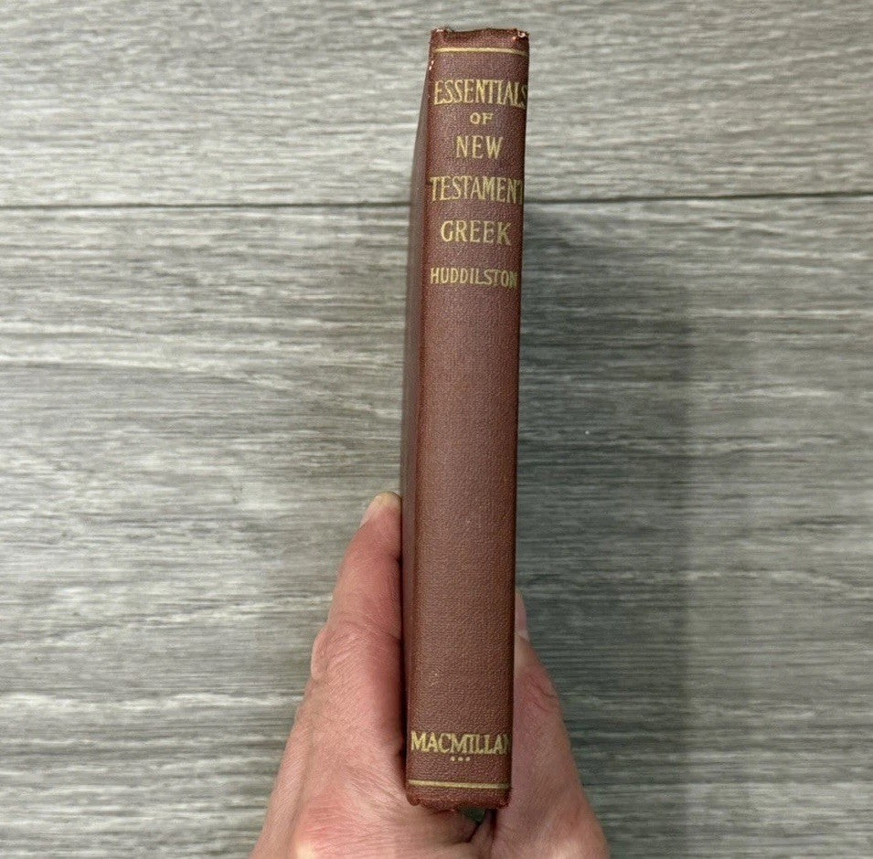Essentials of New Testament Greek 1943 Reissue John Homer Huddilston BIBLE STUDY