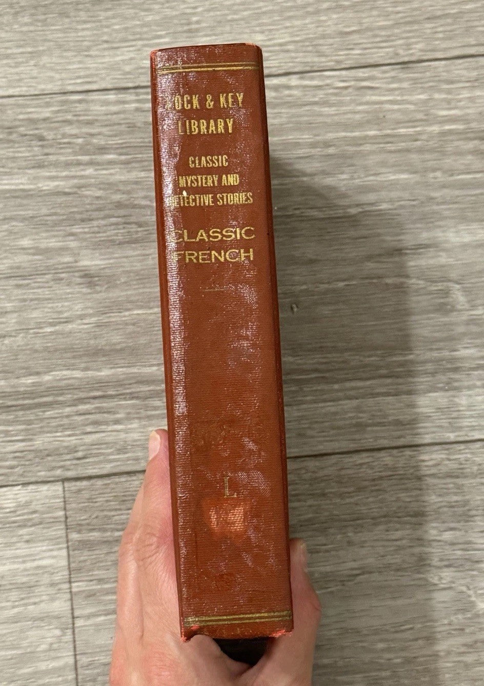 Lock & Key Library Classic Mystery & Detective Stories Classic French 1909