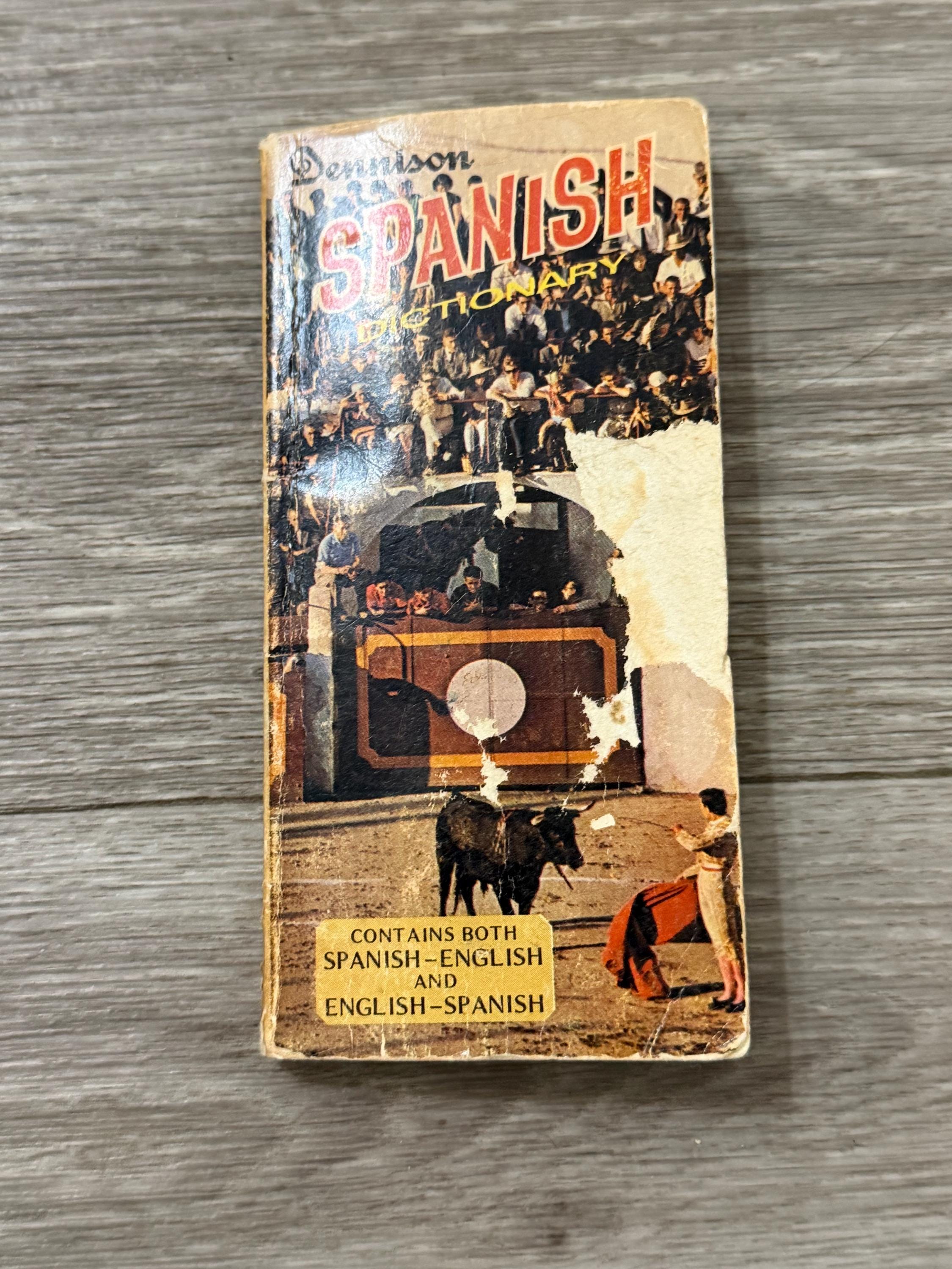 1968 Dennison Spanish-English Pocket Dictionary  Vintage Travel Reference  Pages Torn Away (still included) , Bilingual Mini Book