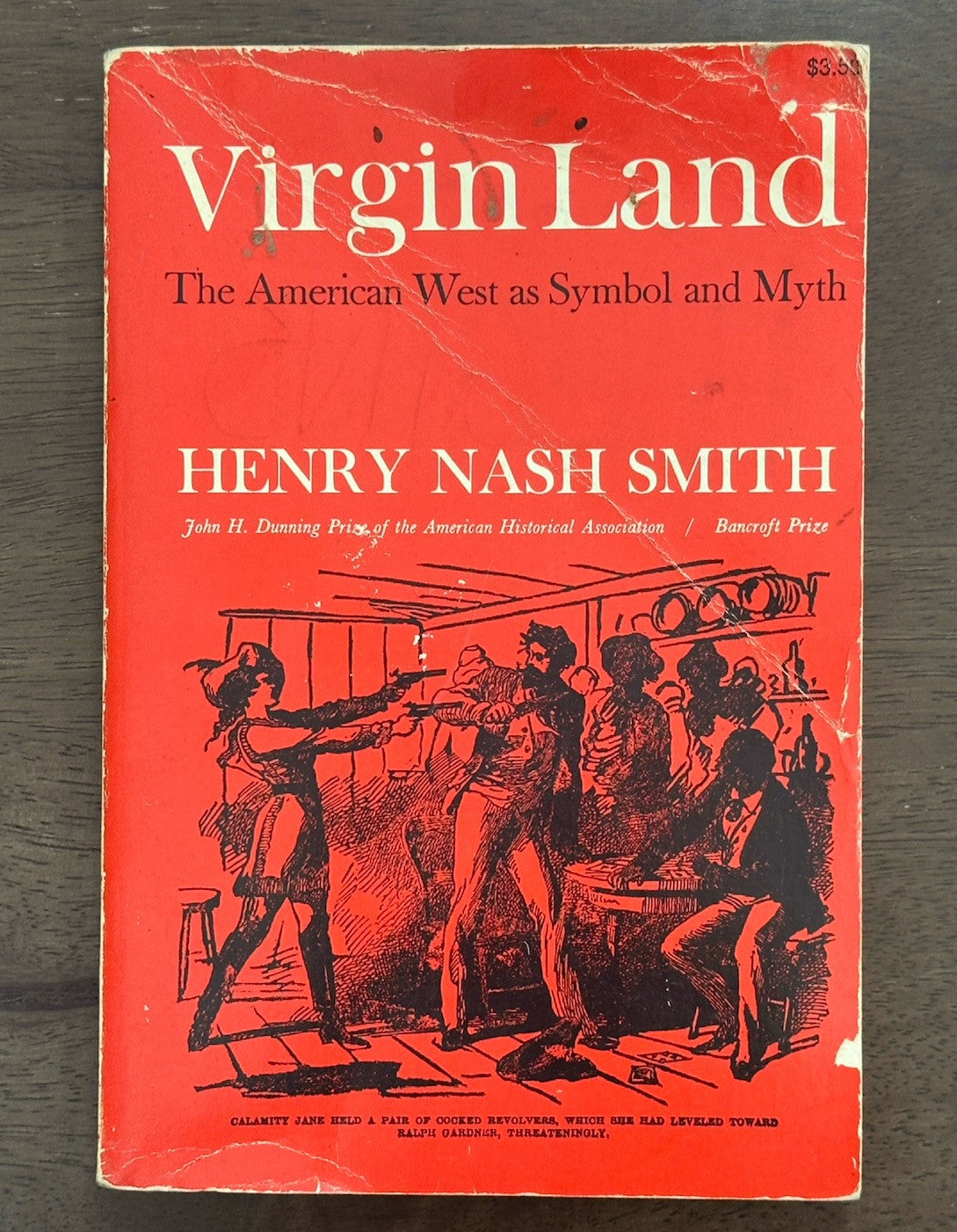 Virgin Land : The American West As Symbol and Myth by Henry Nash Smith 1971
