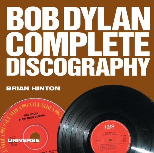 Bob Dylan Complete Discography - Paperback, by Brian Hinton