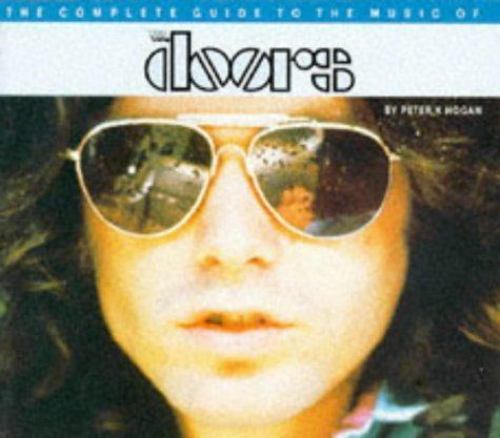 The Complete Guide To The Music Of The Doors By Peter K Hogan  1994
